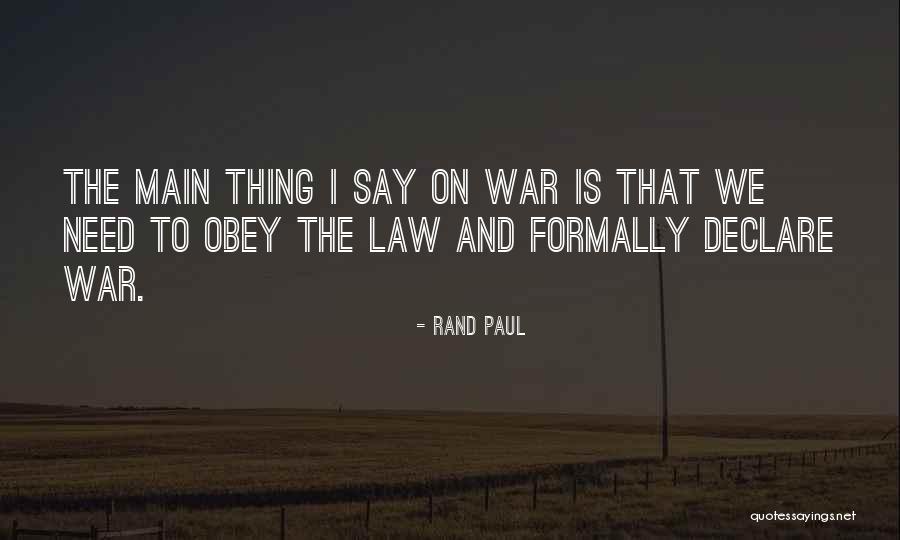 Law Is Quotes By Rand Paul