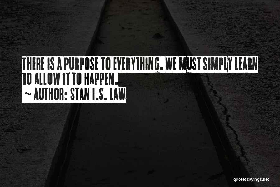 Law Is Quotes By Stan I.S. Law