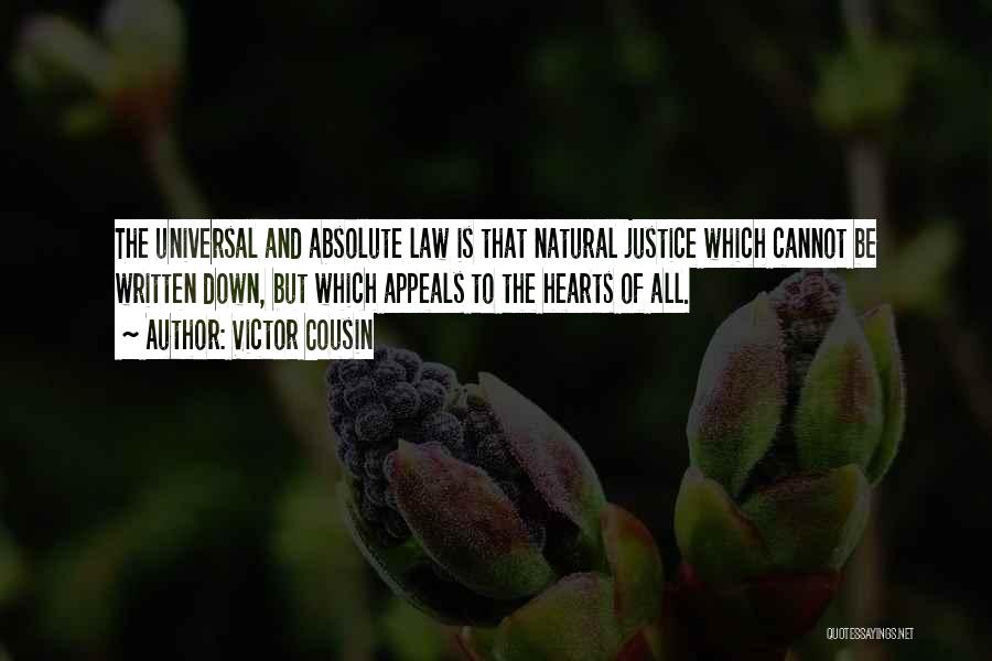 Law Is Quotes By Victor Cousin