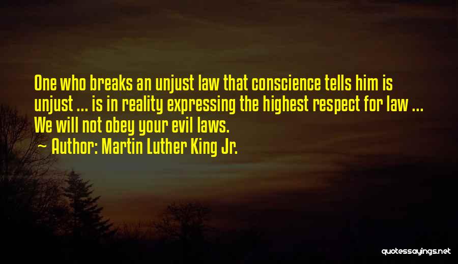 Law Is Unjust Quotes By Martin Luther King Jr.