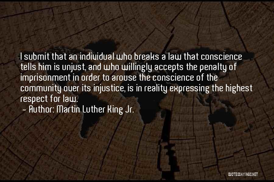 Law Is Unjust Quotes By Martin Luther King Jr.