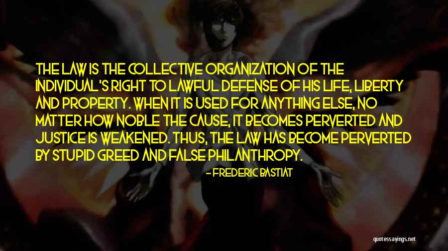 Law Justice Property Quotes By Frederic Bastiat Law Justice Property Quotes By Frederic Bastiat