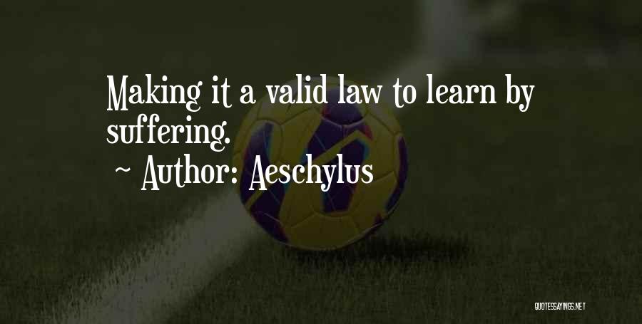Law Making Quotes By Aeschylus