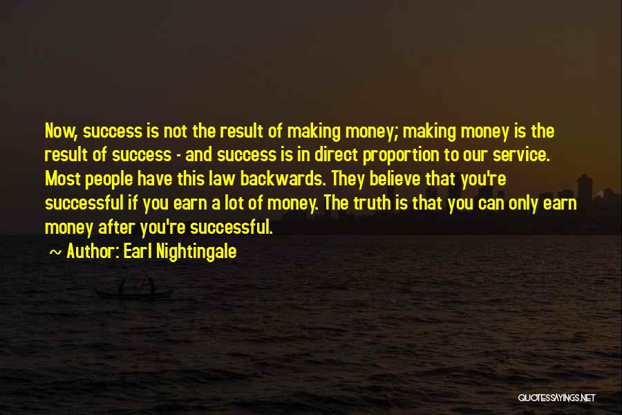 Law Making Quotes By Earl Nightingale