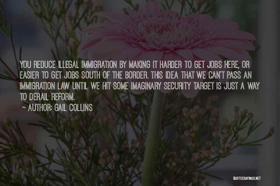 Law Making Quotes By Gail Collins