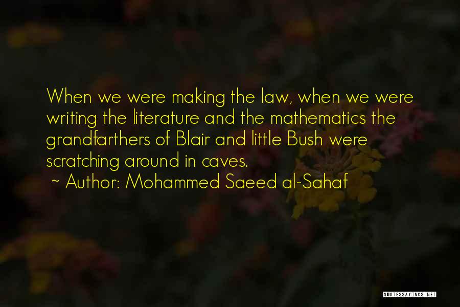 Law Making Quotes By Mohammed Saeed Al-Sahaf