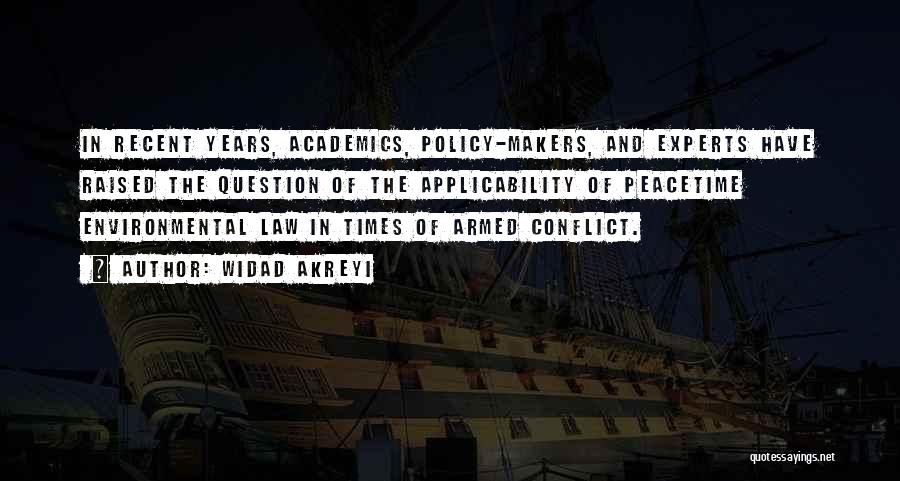 Law Of Armed Conflict Quotes By Widad Akreyi