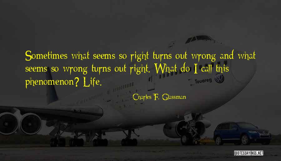 Law Of Attraction Life Quotes By Charles F. Glassman