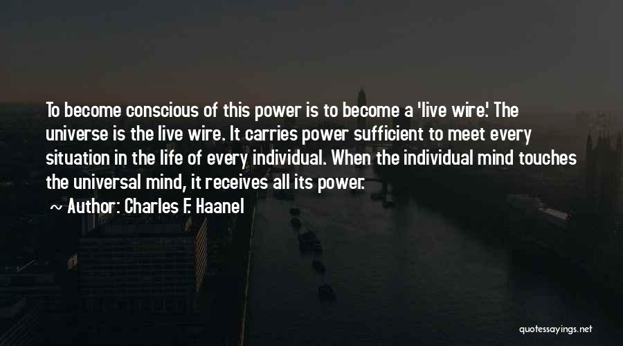 Law Of Attraction Life Quotes By Charles F. Haanel