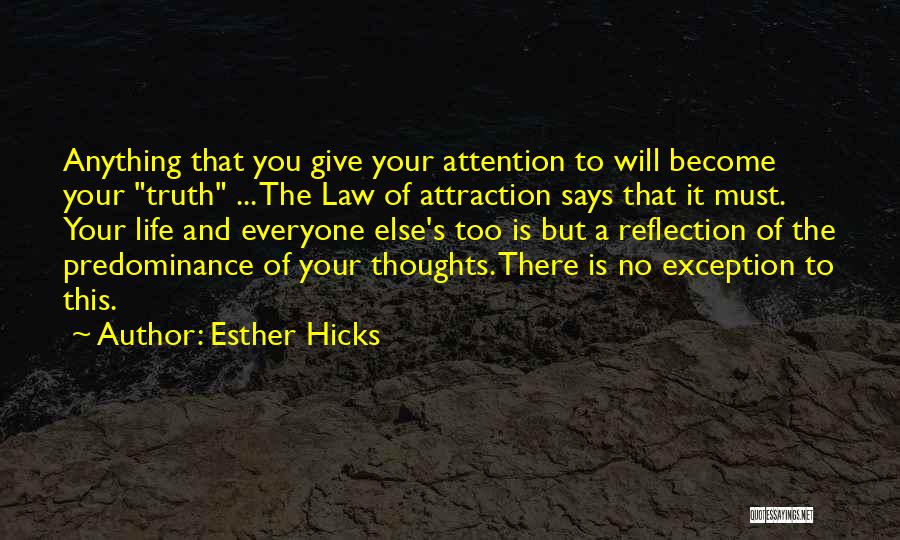 Law Of Attraction Life Quotes By Esther Hicks