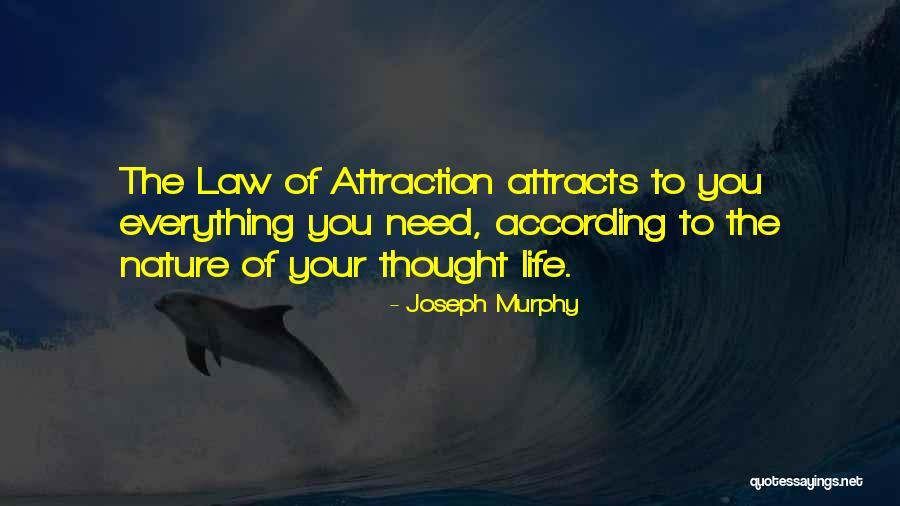 Law Of Attraction Life Quotes By Joseph Murphy