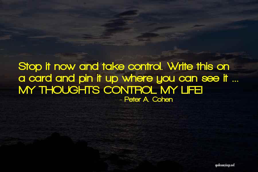 Law Of Attraction Life Quotes By Peter A. Cohen