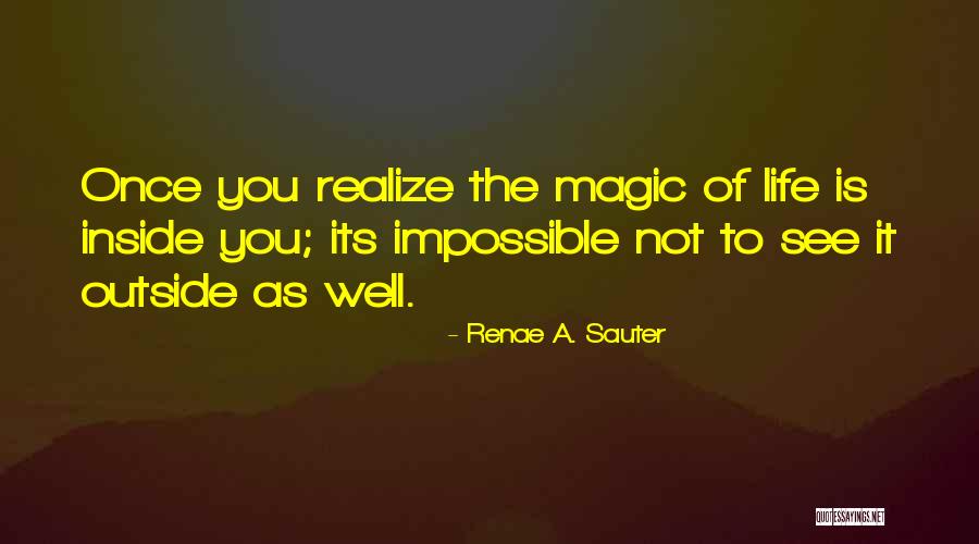 Law Of Attraction Life Quotes By Renae A. Sauter