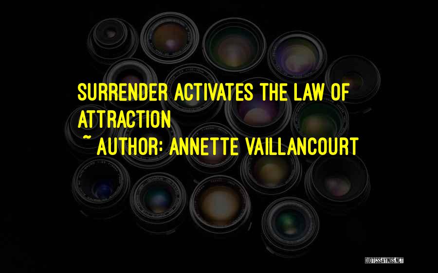 Law Of Attraction Love Quotes By Annette Vaillancourt