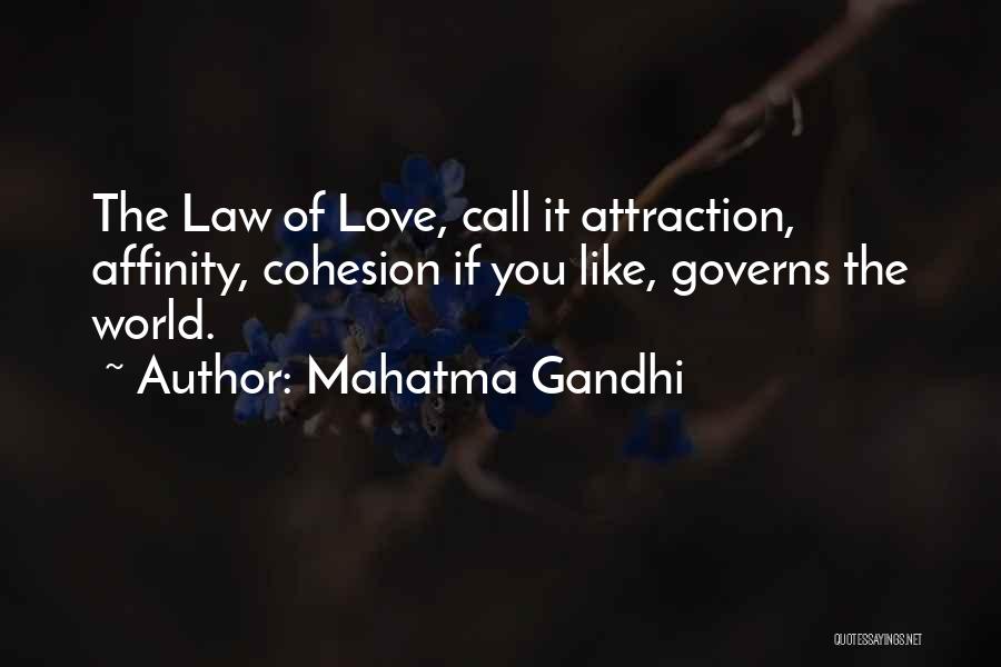 Law Of Attraction Love Quotes By Mahatma Gandhi
