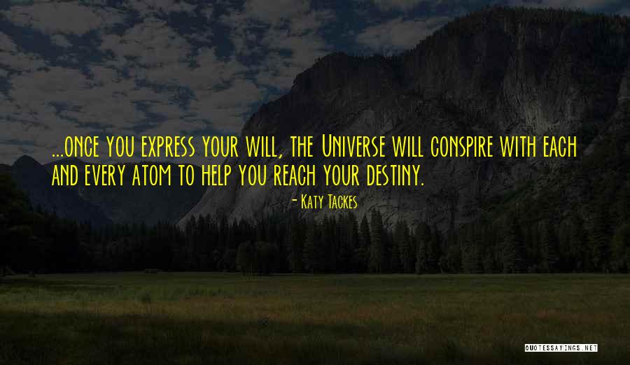 Law Of Attraction Quotes Quotes By Katy Tackes Law Of Attraction Quotes Quotes By Katy Tackes