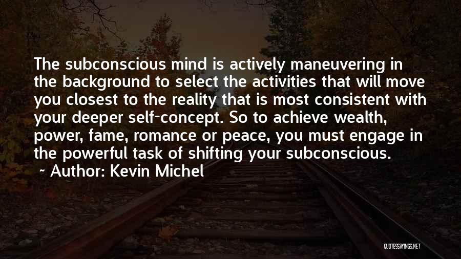 Law Of Attraction Success Quotes By Kevin Michel