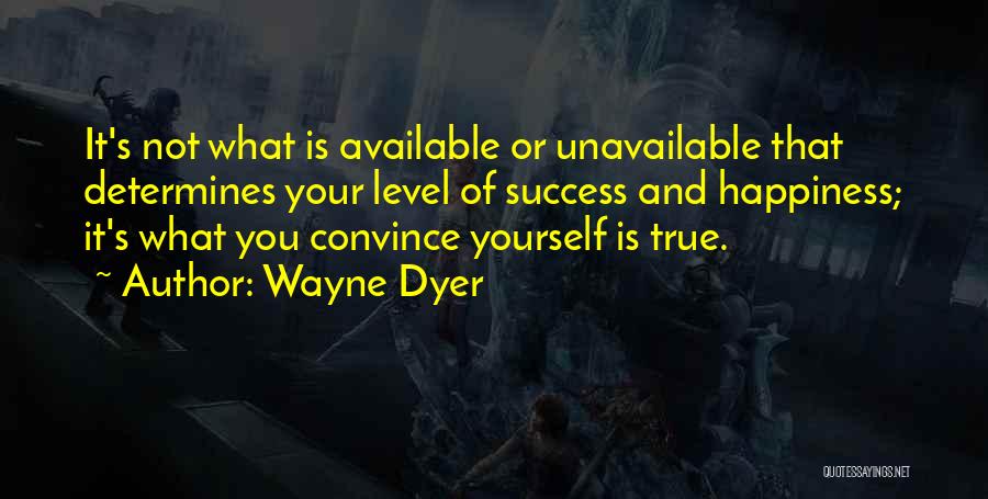 Law Of Attraction Success Quotes By Wayne Dyer