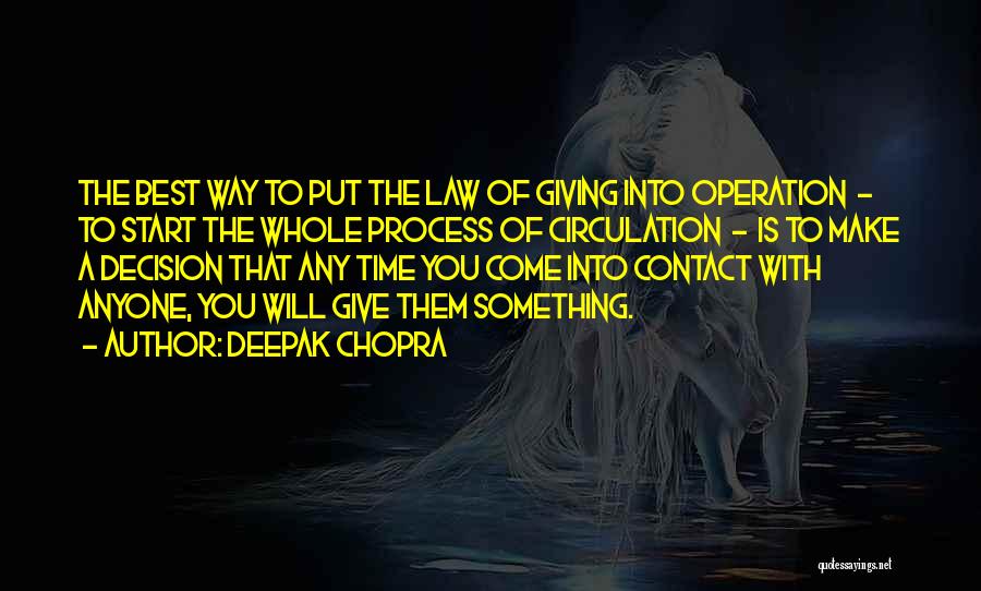 Law Of Circulation Quotes By Deepak Chopra