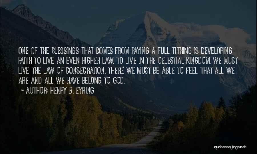 Law Of Consecration Quotes By Henry B. Eyring