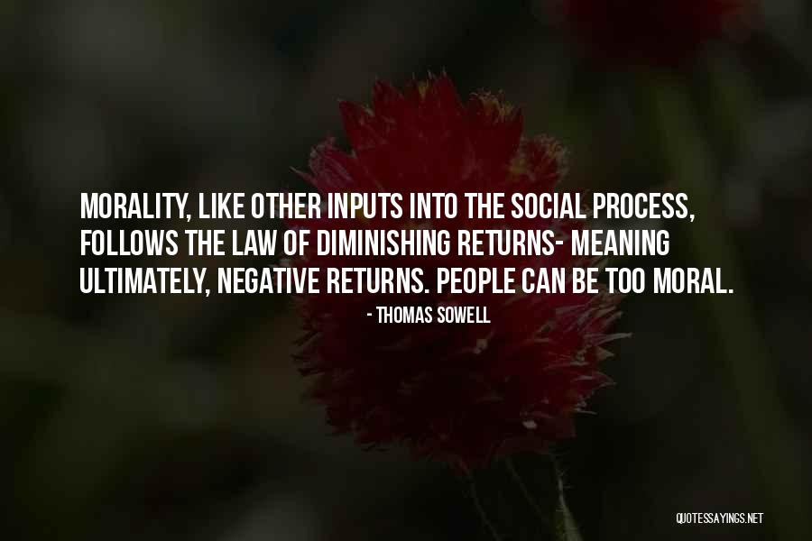 Law Of Diminishing Returns Quotes By Thomas Sowell Law Of Diminishing Returns Quotes By Thomas Sowell