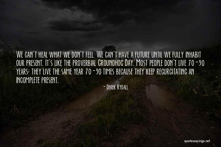 Law Of Emergence Quotes By Derek Rydall Law Of Emergence Quotes By Derek Rydall