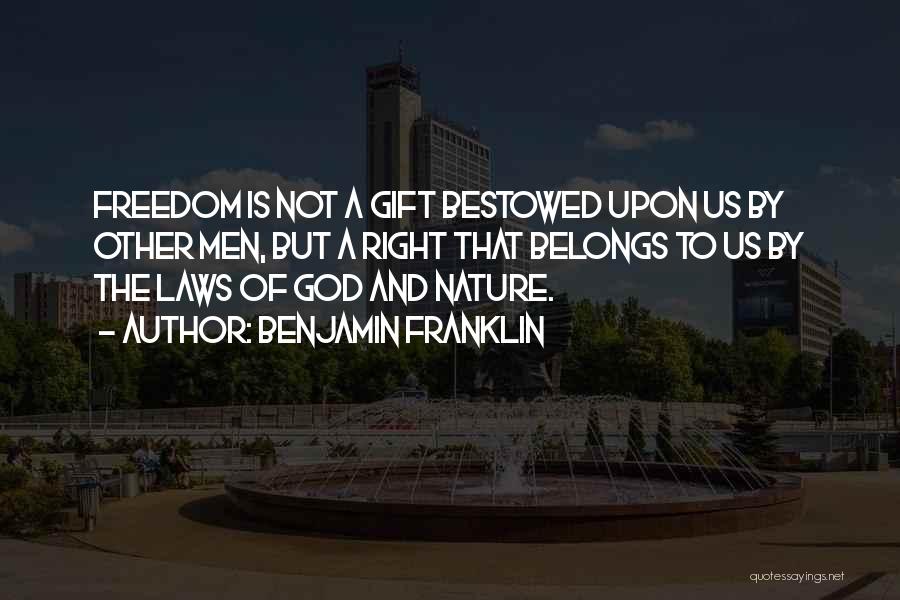 Law Of God Quotes By Benjamin Franklin