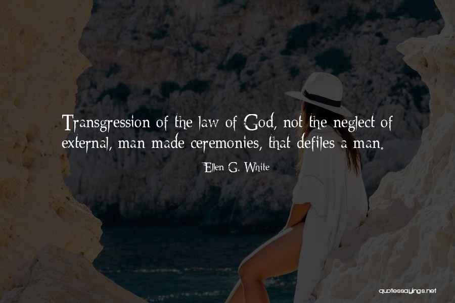 Law Of God Quotes By Ellen G. White