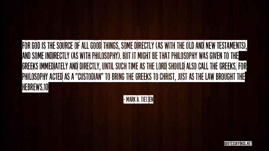 Law Of God Quotes By Mark A. Tietjen