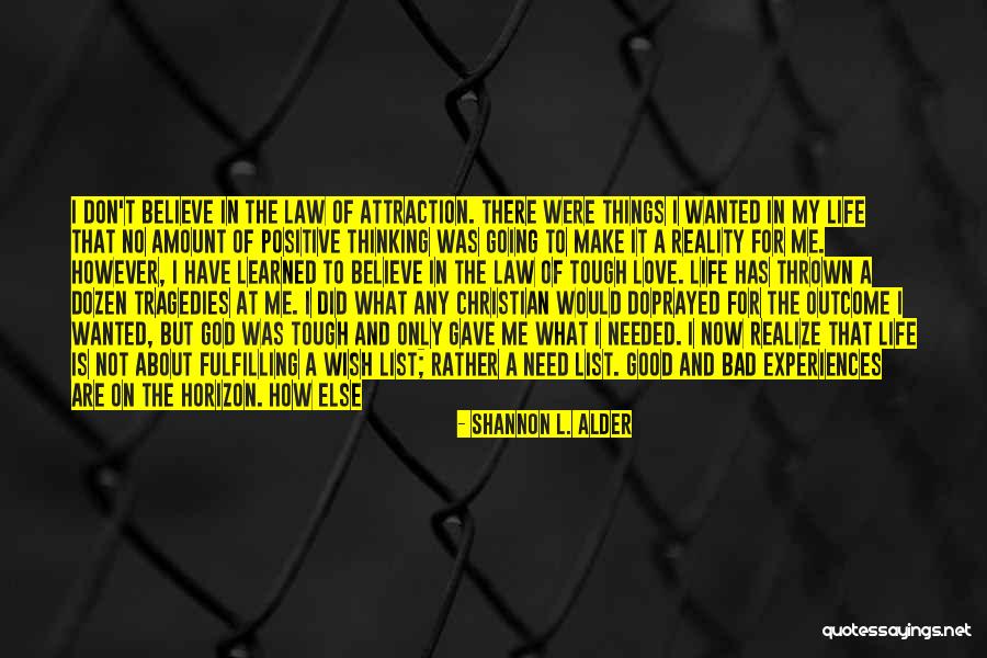 Law Of God Quotes By Shannon L. Alder