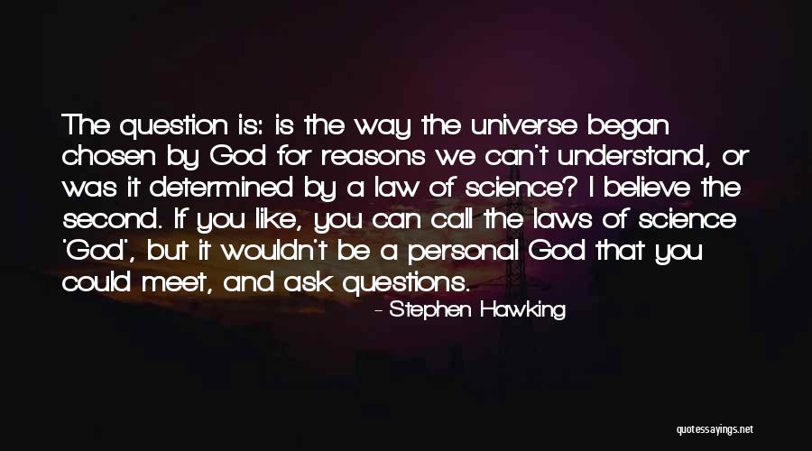 Law Of God Quotes By Stephen Hawking