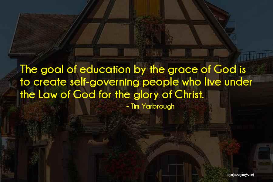 Law Of God Quotes By Tim Yarbrough