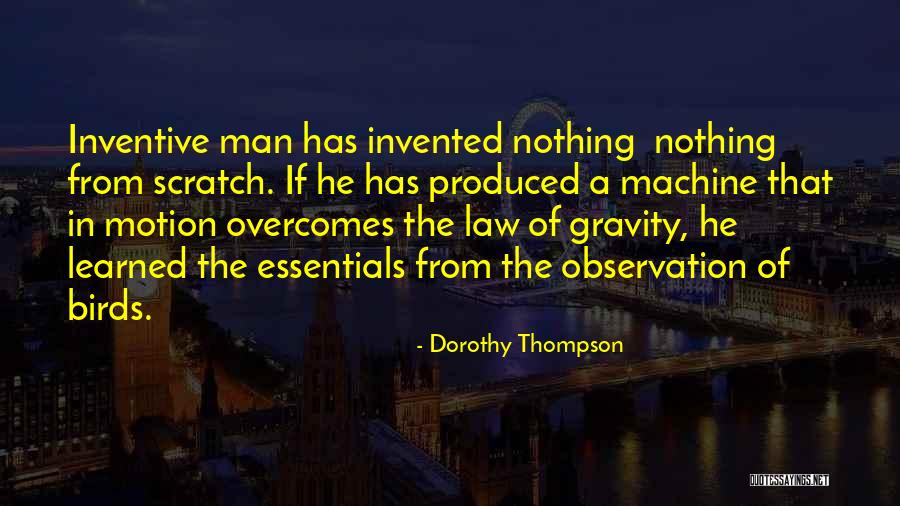 Law Of Gravity Quotes By Dorothy Thompson