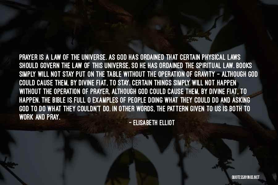 Law Of Gravity Quotes By Elisabeth Elliot