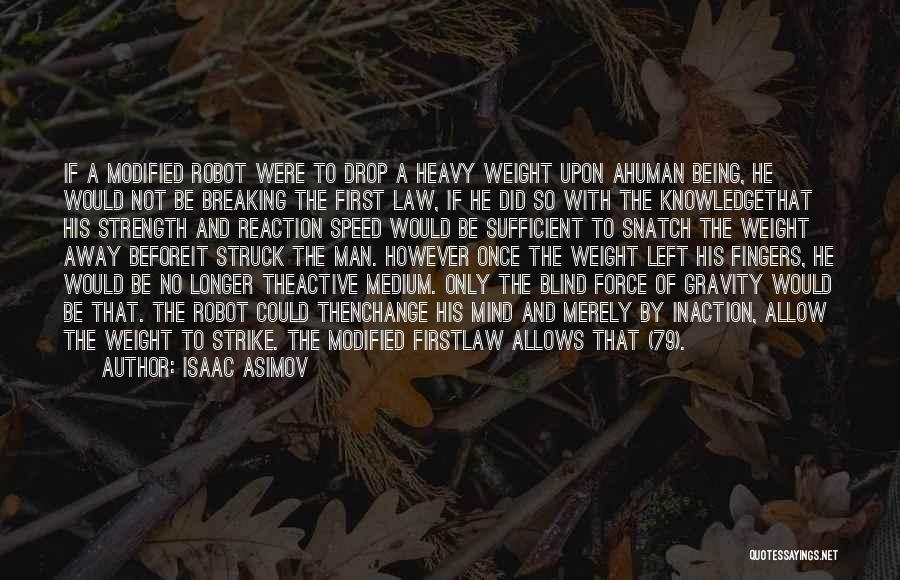 Law Of Gravity Quotes By Isaac Asimov