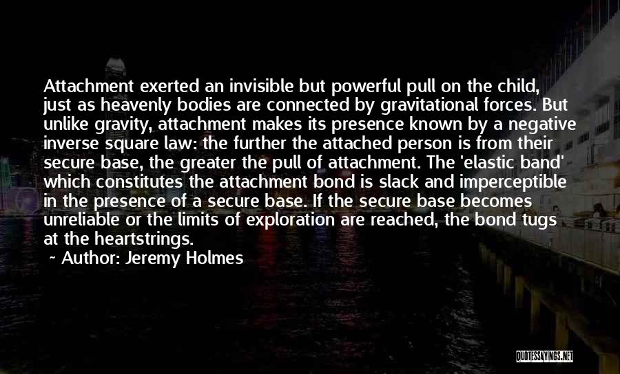 Law Of Gravity Quotes By Jeremy Holmes