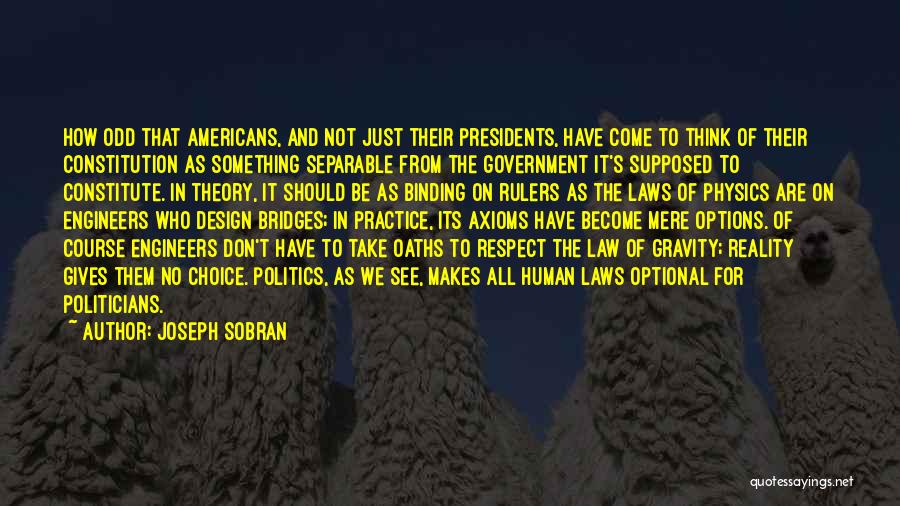 Law Of Gravity Quotes By Joseph Sobran