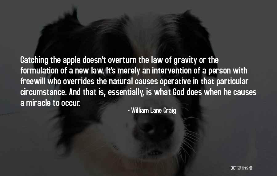 Law Of Gravity Quotes By William Lane Craig