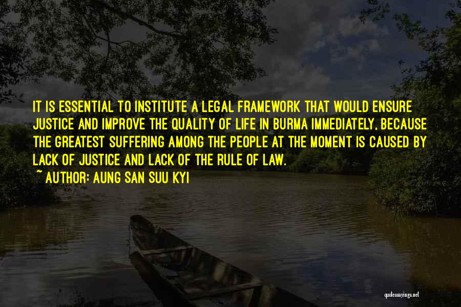 Law Of Life Quotes By Aung San Suu Kyi