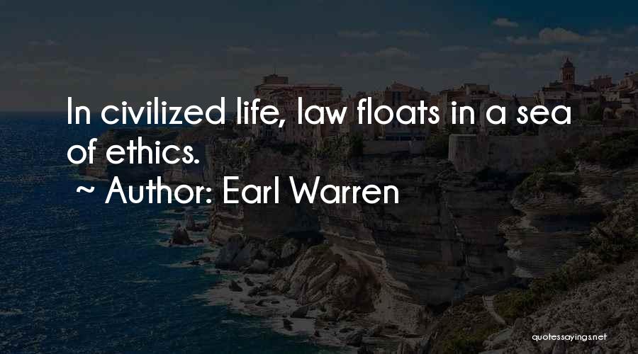 Law Of Life Quotes By Earl Warren