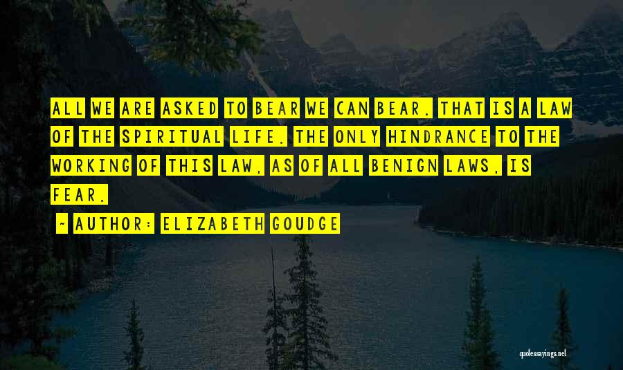 Law Of Life Quotes By Elizabeth Goudge