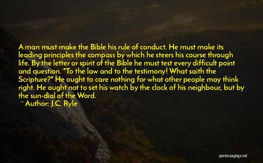 Law Of Life Quotes By J.C. Ryle