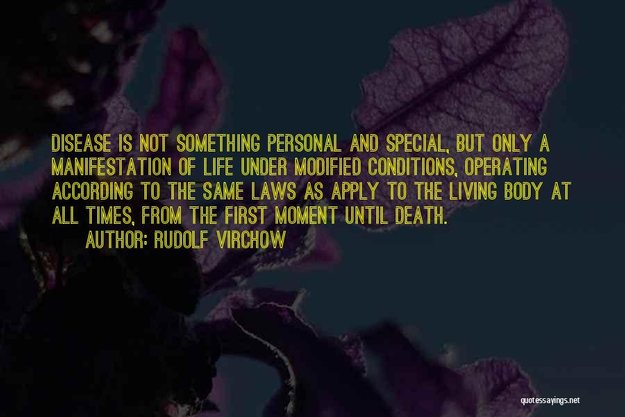 Law Of Life Quotes By Rudolf Virchow