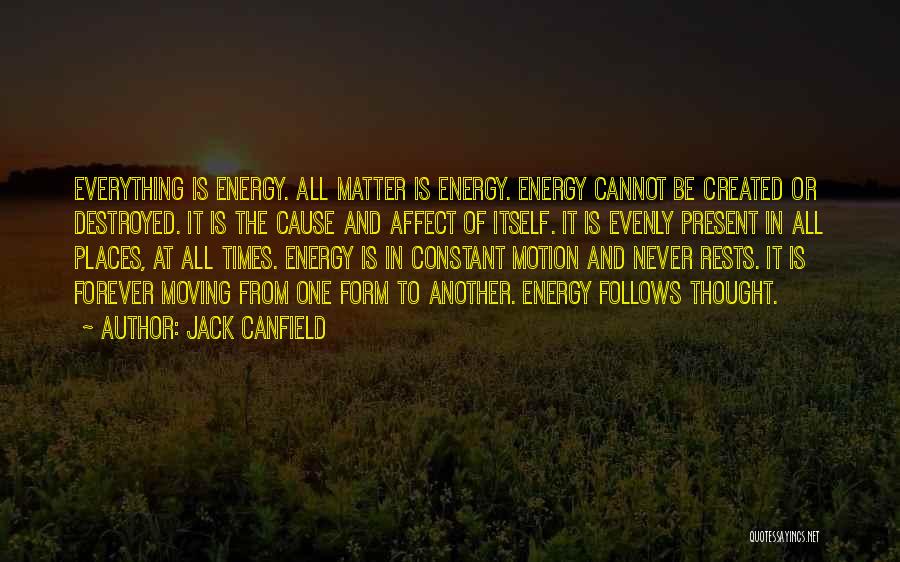 Law Of Motion Quotes By Jack Canfield