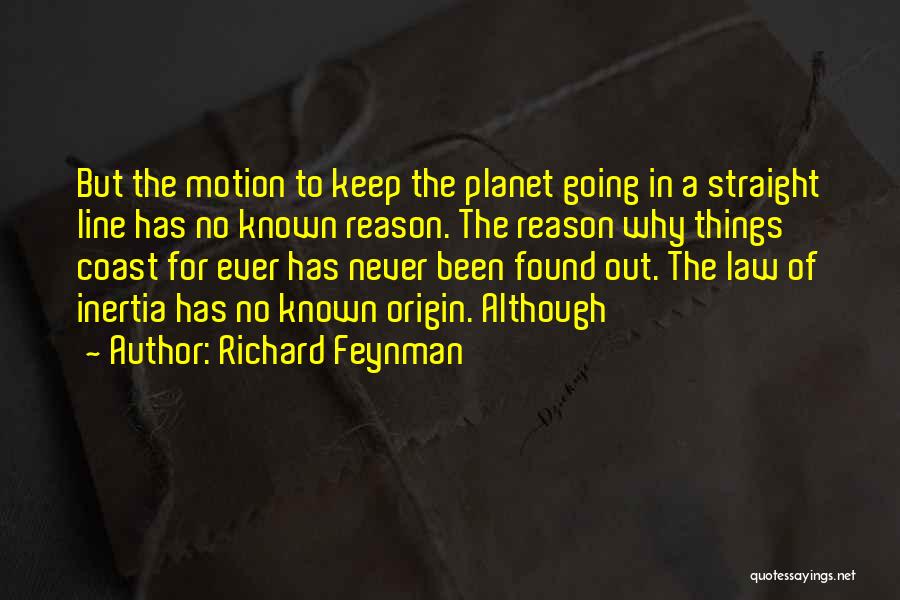 Law Of Motion Quotes By Richard Feynman