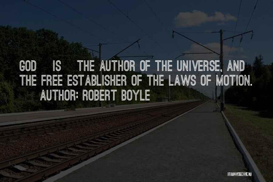 Law Of Motion Quotes By Robert Boyle