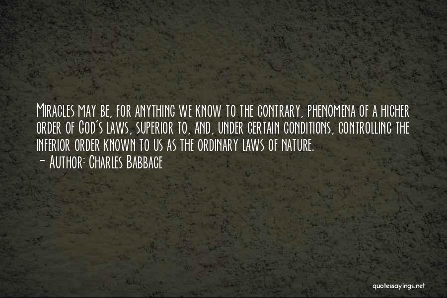 Law Of Nature Quotes By Charles Babbage