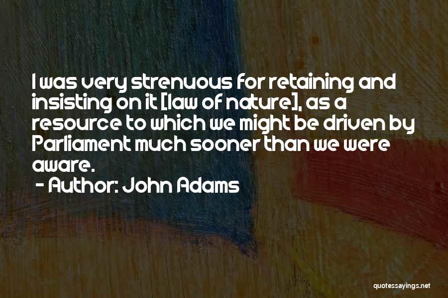 Law Of Nature Quotes By John Adams