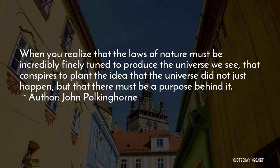 Law Of Nature Quotes By John Polkinghorne