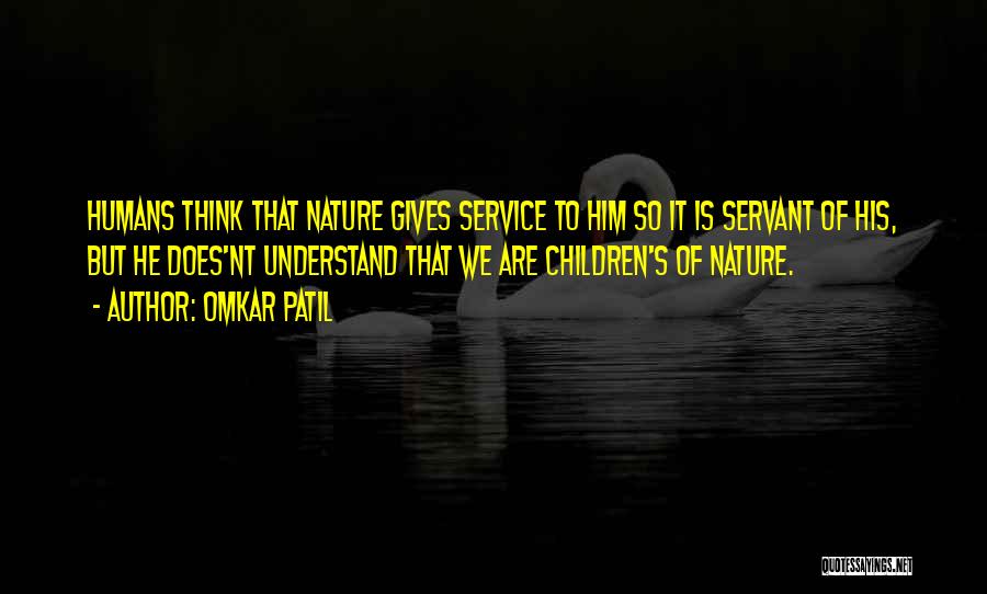 Law Of Nature Quotes By Omkar Patil